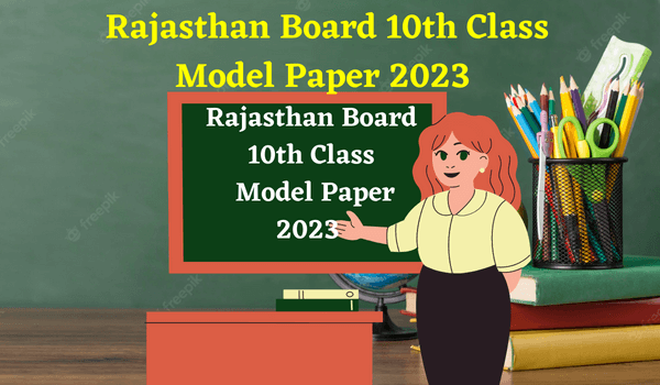 Rajasthan Board 10th Class Model Paper 2023