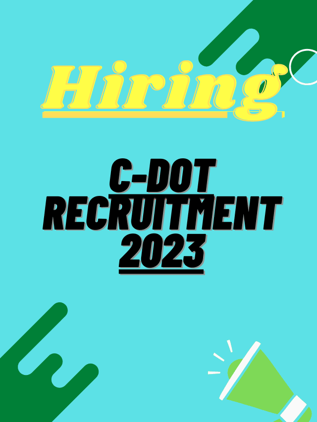 C-DOT Recruitment 2023