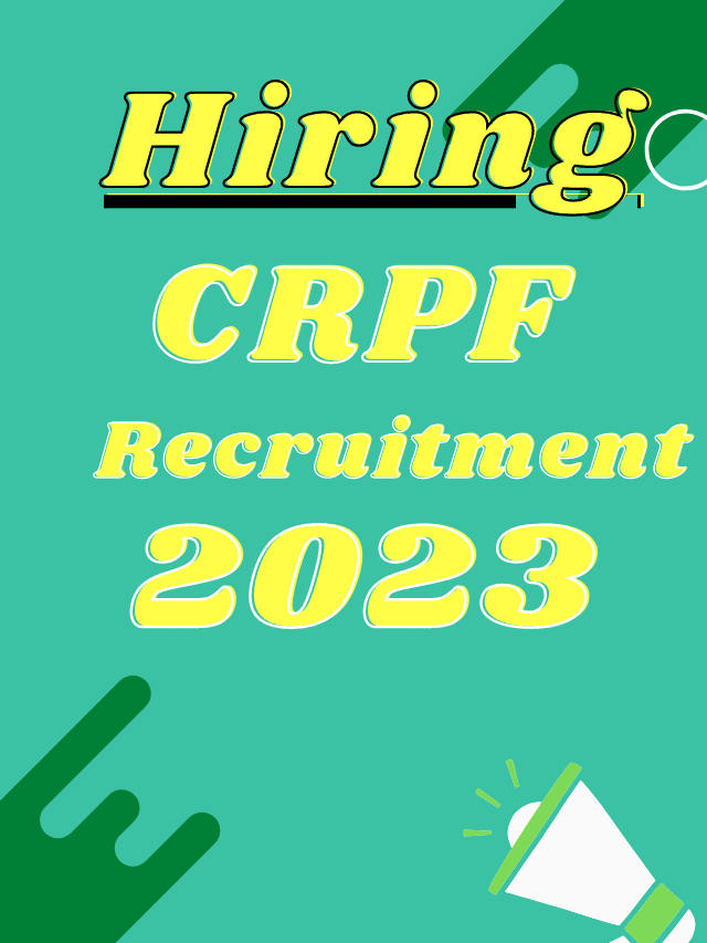 CRPF Recruitment 2023: Apply Online