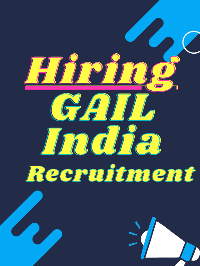 GAIL India Recruitment 2023: Apply Online